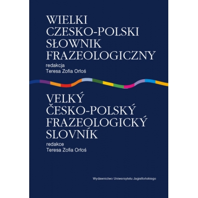 Wielki czesko-polski słownik frazeologiczny