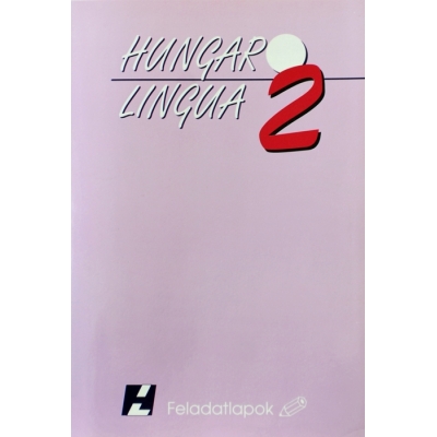 Hungarolingua 2 – Feladatlapok / Zbiór testów