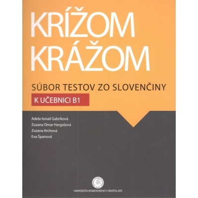 Krížom krážom - Súbor testov zo slovenčiny k učebnici B1