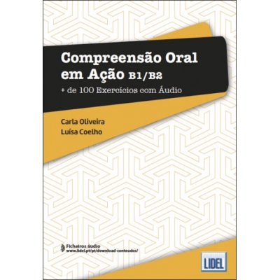 Compreensão Oral em Ação B1/B2 - Mais de 100 Exercícios com Áudio - ćwiczenia na rozumienie ze słuchu