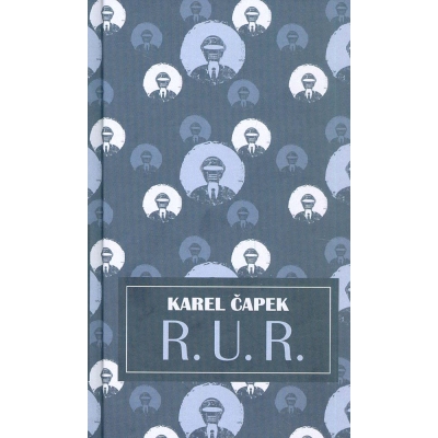 R.U.R. - Karel Čapek