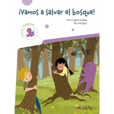 Tinta lee – ¡Vamos a salvar el bosque! – czytanka do podręcznika Submarino 4