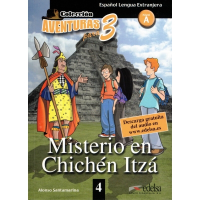 APT 4 - Misterio en Chichén Itzá – teksty uproszczone A1/A2
