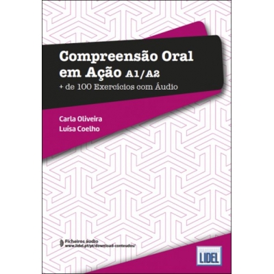 Compreensão Oral em Ação A1/A2 - Mais de 100 Exercícios com Áudio - ćwiczenia na rozumienie ze słuchu